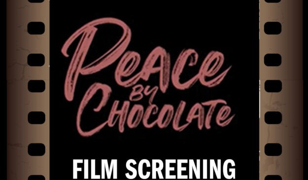 Film Screening: Peace by Chocolate